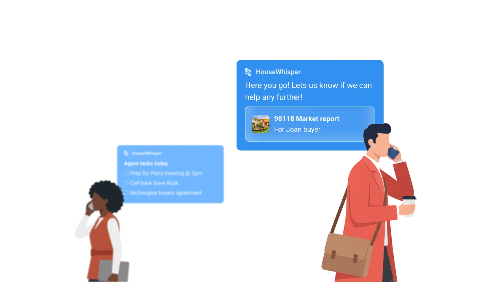 Agents using HouseWhisper while AI handles the operational follow-through